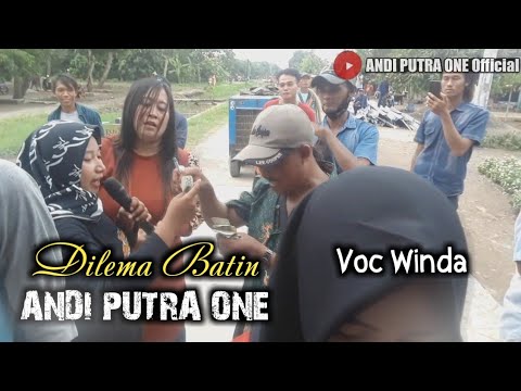 ANDI PUTRA 1 Inner Dilemma Voc Winda Live Patrol Date 8 Nov 2020