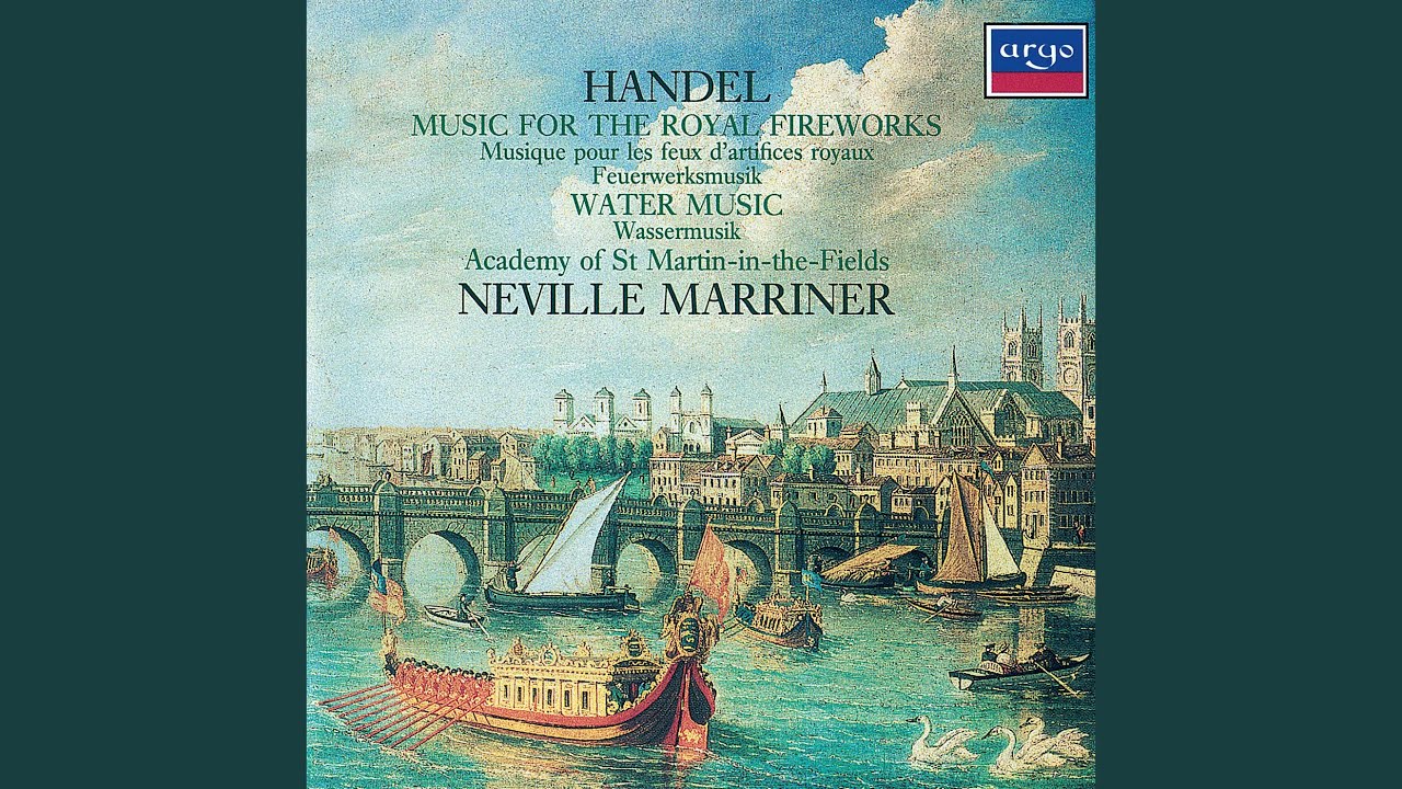 Handel Music for the Royal Fireworks HWV 351   I Ouverture