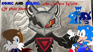 Sonic and Seanic: An Infinite World of Pain Part 1