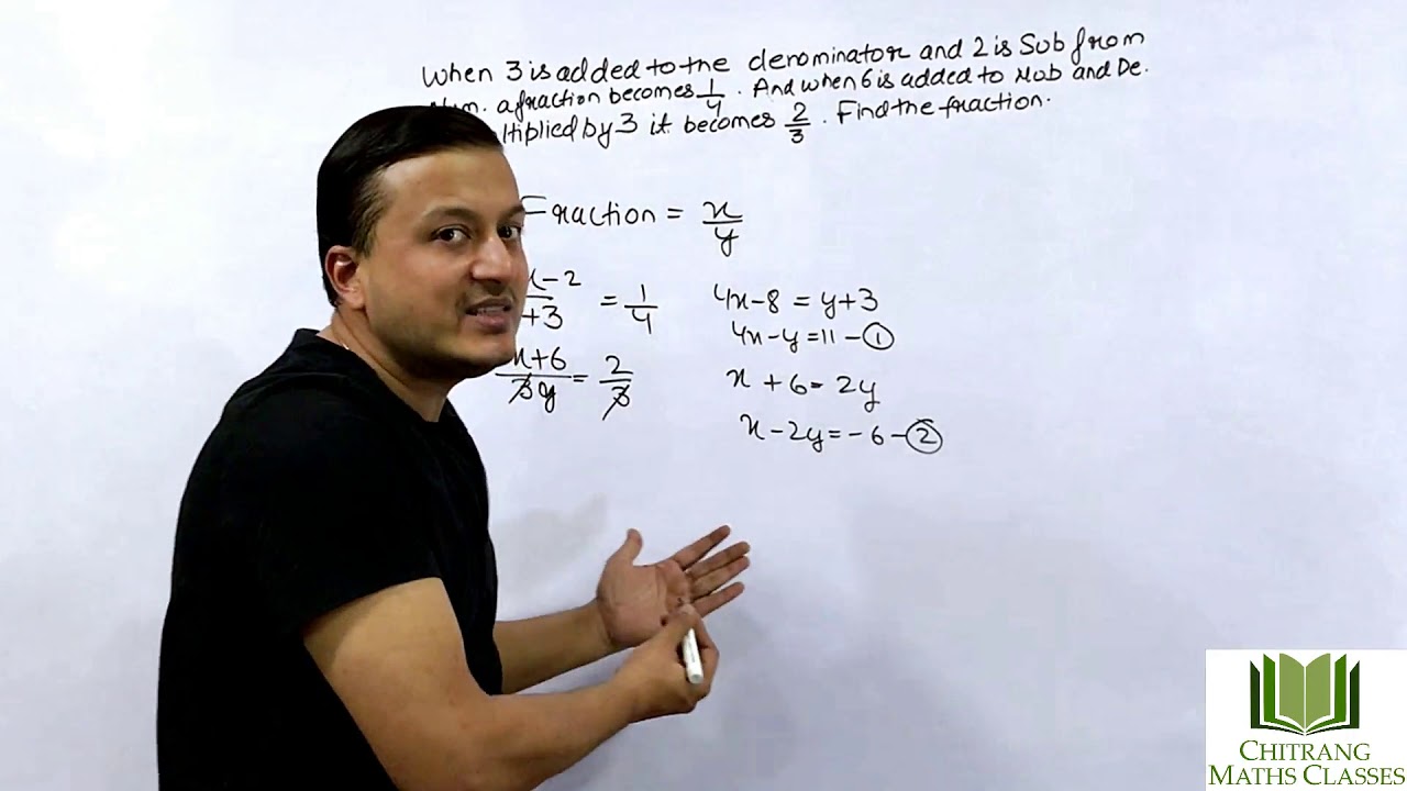 Class-10- Linear Equations in two Variables- Applications-FRACTION ...