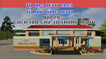 🔴 BÀI 28: Cách Đánh Chữ 3D Trong ReVit 2023,Tự Học Revit Architecture#baoquanxd