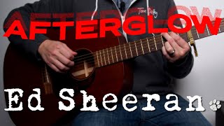 Afterglow Ed Sheeran Guitar Lesson Tutorial How To Play