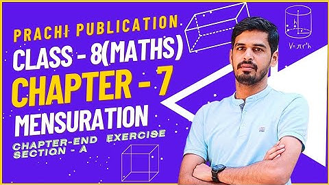 Class 8 maths Prachi book Chapter end exercise Section A Ch - 7(Mensuration)#maths #cbse #class8
