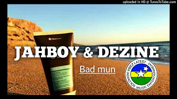 Bad Mun - JAHBOY & SEANRII (2020)