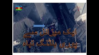Azerbaijan Hit One Missile Destroyed The Entire Building