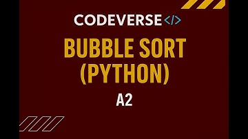 Bubble Sort in Python | A2 Computer Science | Step-by-Step Tutorial