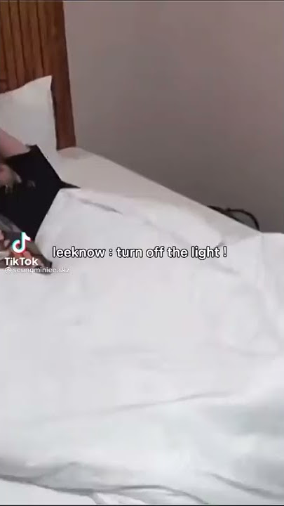 Lee Know callinh Seungmin just to turn off the light, but look at what Seungmin did  #straykids