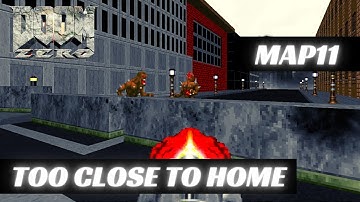 Doom Zero (100%) Walkthrough (Map11: Too Close To Home)