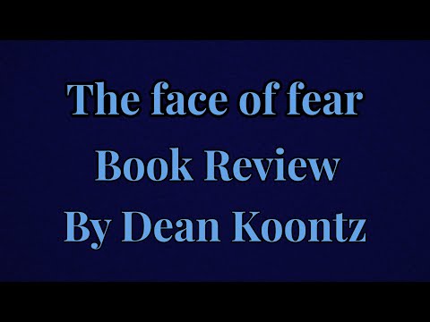 The Face of Fear by Dean Koontz Book Review