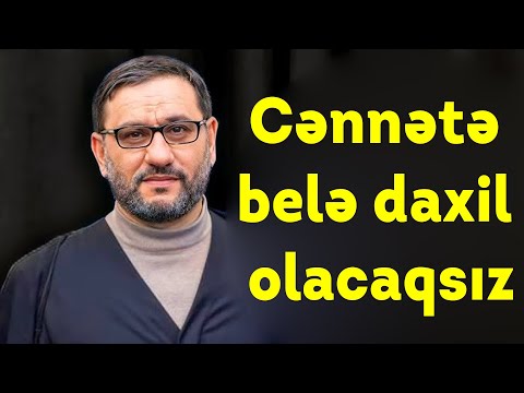 Hacı Şahin - Cənnətə belə daxil olacaqsız