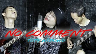 Video thumbnail of "NO COMMENT - TUTY WIBOWO (ROCK COVER by MORNING JOY)"