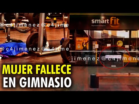 JOVEN fallece en GIMNASIO SMART FIT