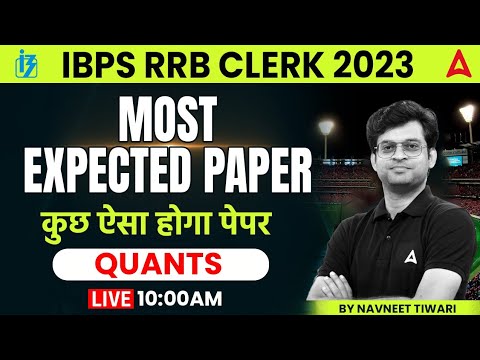 IBPS RRB Clerk 2023 | Most Expected Paper | Maths By Navneet Tiwari ...