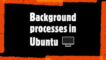 ✅Background  processes in Ubuntu 🖥️