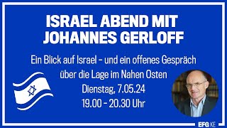 Ein Blick auf Israel - und ein offenes Gespräch | Johannes Gerloff | EFG Kempten