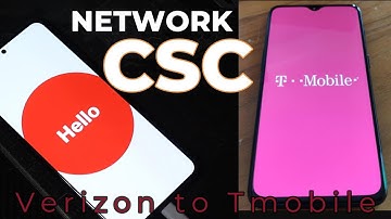 Change Verizon CSC to Tmobile or any other Network on Samsung Phones