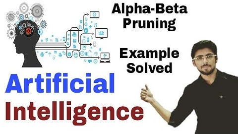 Alpha Beta pruning in artificial Intelligence in hindi | Solved Example | #21