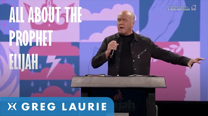 All About Elijah: Part 1 (With Greg Laurie)