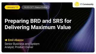 Preparing BRD and SRS for Delivering Maximum Value