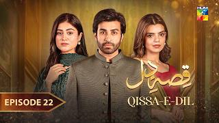 Qissa-E-Dil - Episode 22 - 7Th September - Azfar Rehman & Hina Afridi - Hum Tv