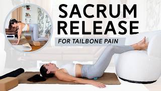 Sacrum Release for Tailbone Pain and Posterior Tightness (25 Mins) - Postpartum Tailbone Pain