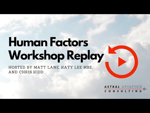 Human Factors for GA Pilots: Workshop Replay