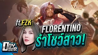 RoV:Florentino รำโชว์สาวตึงๆ Season23 ft.FZK - Doyser