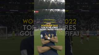 TOP 10 Mejores goles de QATAR 2022. 🏆🇶🇦 || #worldcup #messi #dibumartinez #qatar #argentina
