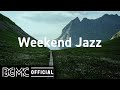 Weekend Jazz: Jazzy Beats Relaxation - Chill Out Hip Hop Jazz Music for Autumn Weekend