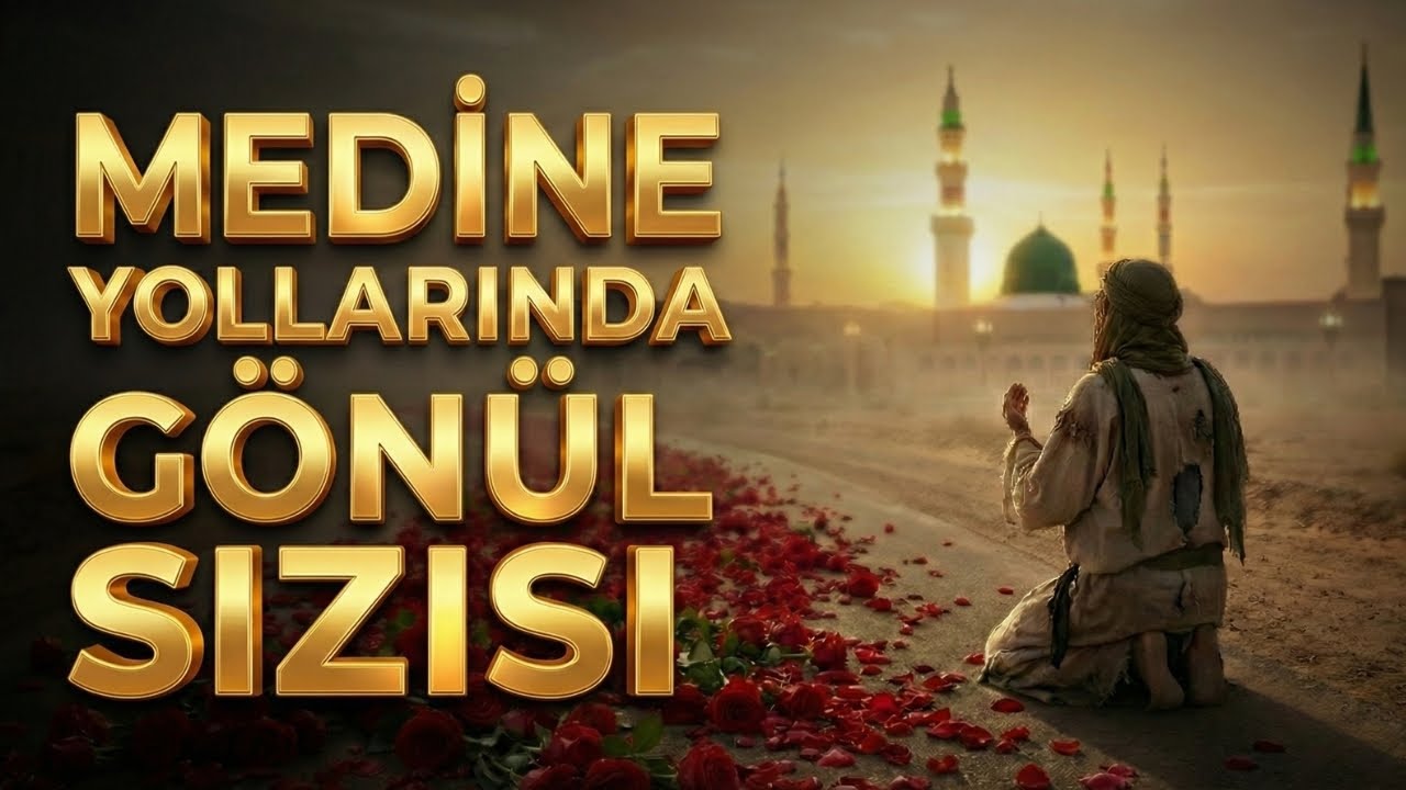 MEDİNE YOLLARINDA DİNMEYEN GÖNÜL SIZISI | EN GÜZEL 21 MÜZİKSİZ İLAHİ| HAYIRLI CUMALAR