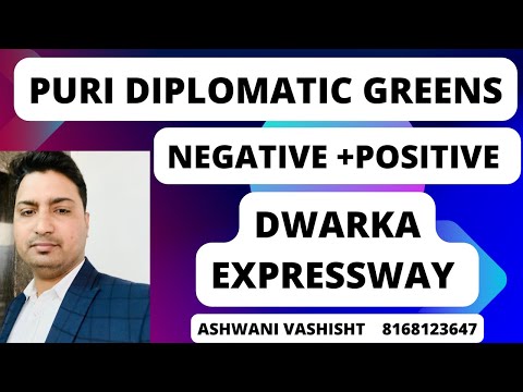 PURI DIPLOMATIC GREENS DWARKA EXPRESSWAY | SECTOR 111 GURGAON | NEGATIVE AND POSITIVE SIDE |