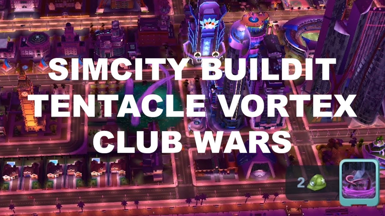 SimCity BuildIt TENTACLE VORTEX Disaster Club Wars