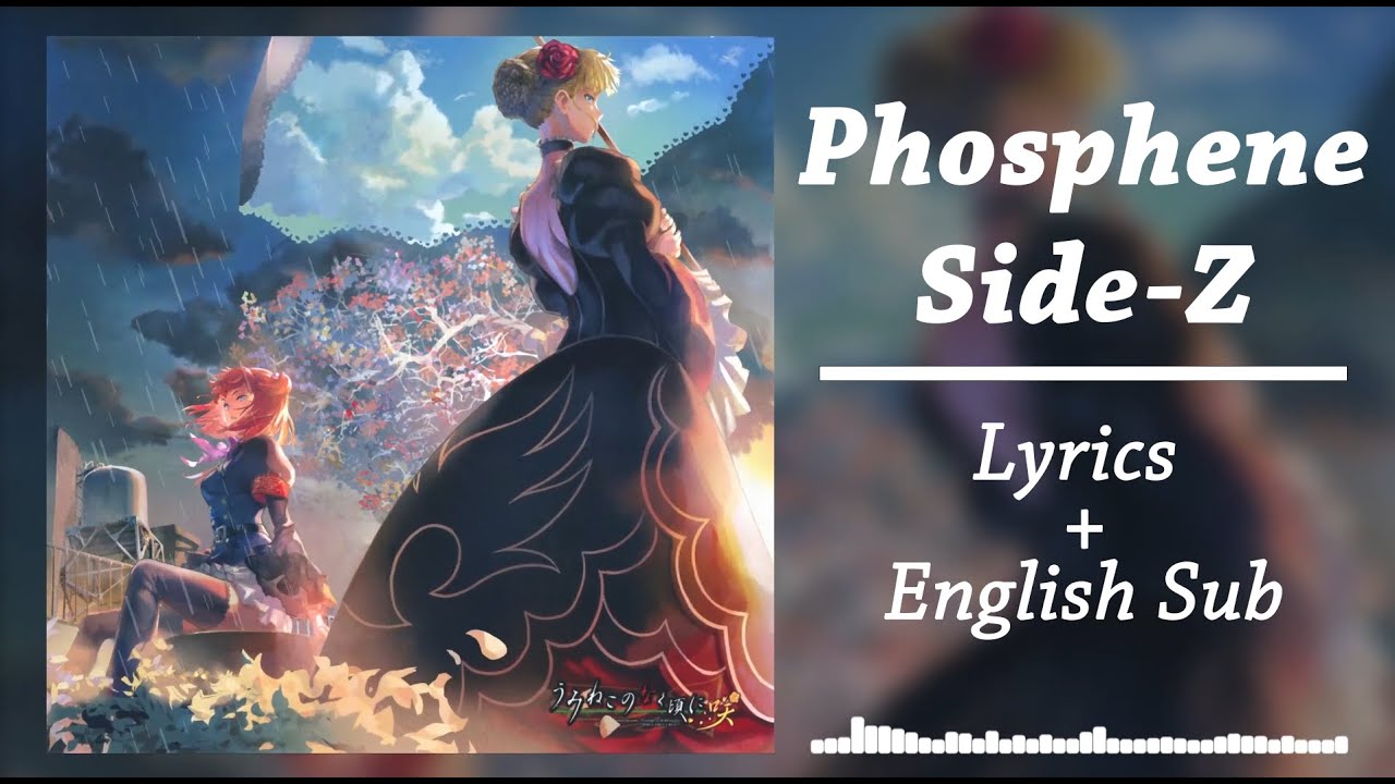 Umineko: Music of the Golden Witch - Phosphene Side-Z [Lyrics + English Sub]
