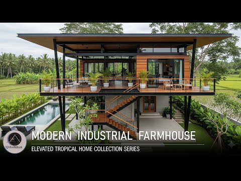 MODERN INDUSTRIAL FARMHOUSE / Elevated Tropical Home Collection