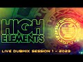 2023 live dubmixsession  1  jideh high elements