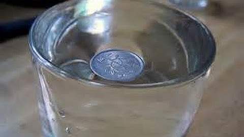 MAKING A COIN  FLOAT ON WATER