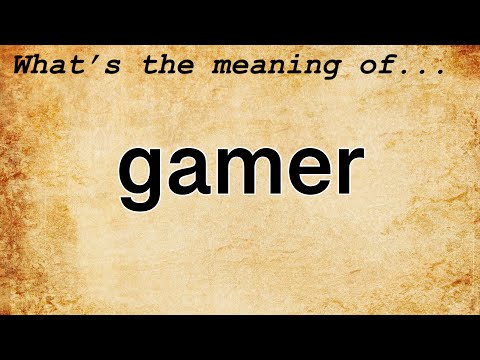 Gamer Meaning : Definition of Gamer
