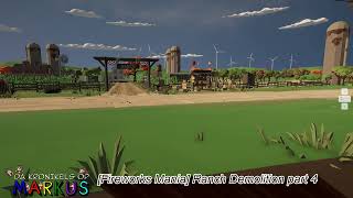 [Fireworks Mania] Ranch Demolition Part 4 | Da Kronikels Op Markus | DKOM Kid Vlogger