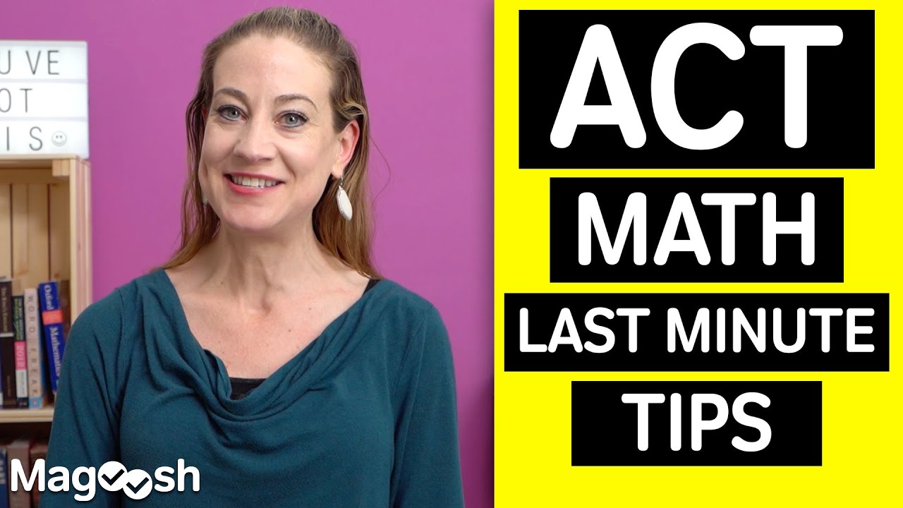 Last Minute Tips For The ACT Math Section YouTube