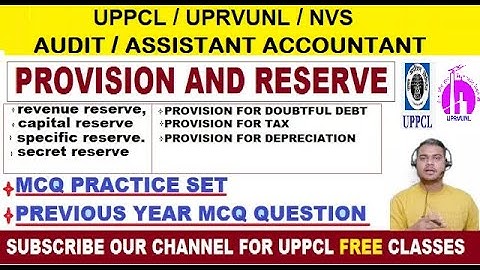 Provision and reserve for UPRVUNL, uppcl assistant , accounts for UPRVUNL,  assistant accountant
