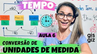 MEDIDAS DE TEMPO- CONVERSÃO DE UNIDADES DE MEDIDA #06