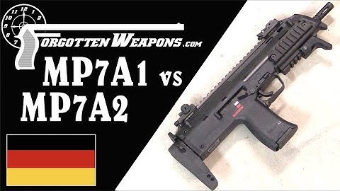 MP7A1 vs MP7A2: H&K
