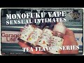 MONOFUKU VAPE SENSUAL INTIMATESシリーズ4種 リキッド紹介 お茶系フレーバー
