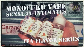 MONOFUKU VAPE SENSUAL INTIMATESシリーズ4種 リキッド紹介 お茶系フレーバー