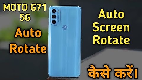 Moto G71 5G Enable Auto Rotate,How To Enable Auto Rotate Screen in Moto G71,#onlytechsupport