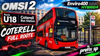 OMSI 2 | U18 Coterell ROUND TRIP 🚌 | Enviro400 MMC Hybrid | Full Route