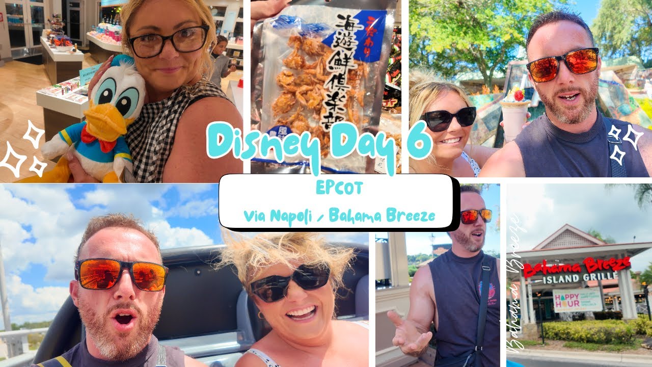 💫Disneyworld Day 6 | EPCOT | Via Napoli | Bahama Breeze