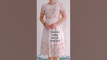 cách tự cắt đầm siêu dễ xem video 286✅ đường link video mũi tên dòng trên