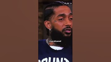 War with yourself and peace with the world | Nipsey Hussle