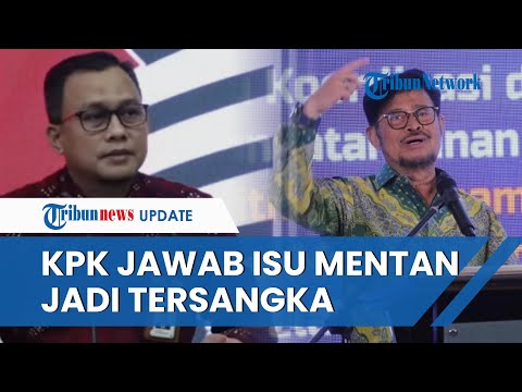 Mentan Syahrul Yasin Limpo Dikabarkan Bakal Jadi Tersangka Korupsi, Begini Jawaban KPK